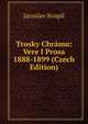 Trosky Chramu: Vere I Prosa 1888-1899 (Czech Edition), Jaroslav Kvapil 
