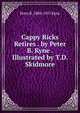 Cappy Ricks Retires . by Peter B. Kyne . Illustrated by T.D. Skidmore, Peter B. 1880-1957 Kyne 