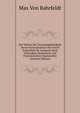 Der Verlust Der Staatsangeh?rigkeit Durch Naturalisation Und Durch Aufenthalt Im Auslande Nach Geltendem Deutschem Und Franz?sischem Staatsrechte (German Edition), Max Von Bahrfeldt 