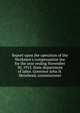 Report upon the operation of the Workmen's compensation law for the year ending November 30, 1915. State department of labor. Governor John H. Morehead, commissioner, 