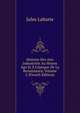 Histoire Des Arts Industriels Au Moyen ?ge Et ? L'?poque De La Renaissance, Volume 2 (French Edition), Jules Labarte 