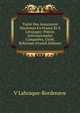Trait? Des Assurances Maritimes En France Et ? L'?tranger: Polices Internationales Compar?es, Unit?, R?formes (French Edition), V Labraque-Bordenave 