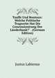 Taaffe Und Bontoux: Welche Politische Tragweite Hat Die Concessionirung Der L?nderbank?" . (German Edition), Justus Labienus 