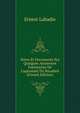 Notes Et Documents Sur Quelgues Anciennes Faienceries De L'agenaiset Du Bazadais (French Edition), Ernest Labadie 
