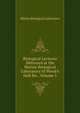 Biological Lectures Delivered at the Marine Biological Laboratory of Wood's Holl Sic., Volume 5, Marine Biological Laboratory 