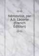 Nemoville, par A.b. Lacerte (French Edition), 