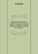 Po?tique De M.De Voltaire, Ou Observations Recueillies De Ses Ouvrages: Concernant La Versification Fran?aise, Les Diff?rens Genres De Po?sie, & De . L'op?ra, Les Petits Po (French Edition), Voltaire 