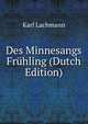 Des Minnesangs Fruhling (Dutch Edition), Karl Lachmann 