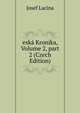 esk? Kronika, Volume 2, part 2 (Czech Edition), Josef Lacina 