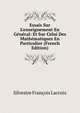 Essais Sur L'enseignement En G?n?ral: Et Sur Celui Des Math?matiques En Particulier (French Edition), Silvestre Fran?oise Lacroix 