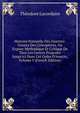 Histoire Naturelle Des Insectes: Genera Des Coleopteres, Ou Expose Methodique Et Critique De Tous Les Genres Proposes Jusqu'ici Dans Cet Ordre D'insects, Volume 5 (French Edition), Theodore Lacordaire 