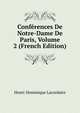 Conferences De Notre-Dame De Paris, Volume 2 (French Edition), Henri-Dominique Lacordaire 