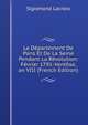 Le Departement De Paris Et De La Seine Pendant La Revolution: Fevrier 1791-Ventose, an VIII (French Edition), Sigismond Lacroix 