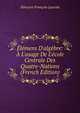 ?l?mens D'alg?bre: ? L'usage De L'?cole Centrale Des Quatre-Nations (French Edition), Silvestre Fran?oise Lacroix 
