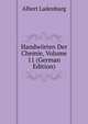 Handworten Der Chemie, Volume 11 (German Edition), Albert Ladenburg 