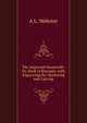 The Improved Housewife: Or, Book of Receipts; with Engravings for Marketing and Carving, A L. Webster 