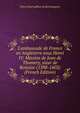 L'ambassade de France en Angleterre sous Henri IV. Mission de Jean de Thumery, sieur de Boissise (1598-1602) (French Edition), Pierre Paul Laffleur de Kermaingant 