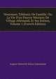 Nouveaux Tableaux De Famille: Ou La Vie D'un Pauvre Ministre De Village Allemand, Et Ses Enfans, Volume 1 (French Edition), August Heinrich Julius Lafontaine 