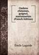 Ombres chinoises, guignol, marionnettes (French Edition), Emile Lagarde 