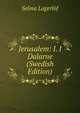 Jerusalem: I. I Dalarne (Swedish Edition), Selma Lagerlof 