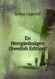 En Herrgardssagen (Swedish Edition), Selma Lagerlof 