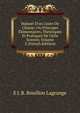 Manuel D'un Cours De Chimie: Ou Principes ?l?mentaires, Th?oriques Et Pratiques De Cette Science, Volume 3 (French Edition), E J. B. Bouillon Lagrange 