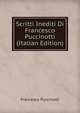 Scritti Inediti Di Francesco Puccinotti (Italian Edition), Francesco Puccinotti 