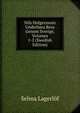 Nils Holgerssons Underbara Resa Genom Sverige, Volumes 1-2 (Swedish Edition), Selma Lagerlof 