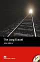 Long Tunnel with audio-CD and Exercises; Level 1, Beginner, John Milne 