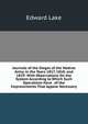 Journals of the Sieges of the Madras Army, in the Years 1817, 1818, and 1819: With Observations On the System According to Which Such Operations Have . of the Improvements That Appear Necessary, Edward Lake 