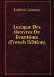 Lexique Des Oeuvres De Brantome (French Edition), Ludovic Lalanne 