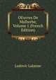 OEuvres De Malherbe, Volume 1 (French Edition), Ludovic Lalanne 