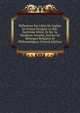 R?flexions Sur L'?tat De L'?glise En France Pendant Le Dix-huiti?me Si?cle, Et Sur Sa Situation Actuelle, Suivies De M?langes Religieux Et Philosophiques (French Edition), 