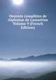 Oeuvres completes de Alphonse de Lamartine Volume 9 (French Edition), 