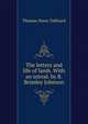 The letters and life of lamb. With an introd. by R. Brimley Johnson, Thomas Noon Talfourd 