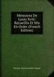 Memoires De Louis Xviii: Recueillis Et Mis En Order (French Edition), Etienne-Leon Lamothe-Langon 