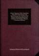 Neues Organon Oder Gedanken Uber Die Erforschung Und Bezeichnung Des Wahren Und Dessen Unterscheidung Vom Irrthum Und Schein, Volume 2 (German Edition), Johann Heinrich Lambert 