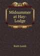 Midsummer at Hay-Lodge, Ruth Lamb 