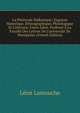 La P?ninsule Balkanique: Esquisse Historique, Ethnographique, Philologique Et Litt?raire. Cours Libre, Profess? ? La Facult? Des Lettres De L'universit? De Montpelier (French Edition), Leon Lamouche 