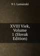 XVIII Viek, Volume 1 (Slovak Edition), N I. Lamanski 