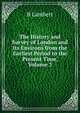 The History and Survey of London and Its Environs from the Earliest Period to the Present Time, Volume 3, B Lambert 