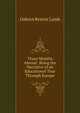 Three Months Abroad: Being the Narrative of an Educational Tour Through Europe, Osborn Rennie Lamb 