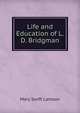 Life and Education of L.D. Bridgman, Mary Swift Lamson 