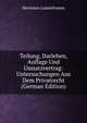 Teilung, Darlehen, Auflage Und Umsatzvertrag: Untersuchungen Aus Dem Privatrecht (German Edition), Hermann Lammfromm 