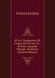 Di Un Frammento Di Codice Del Secolo Xv.: Di Una Canzone Pseudo-Dantesca (Italian Edition), Ernesto Lamma 