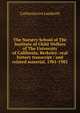 The Nursery School of The Institute of Child Welfare of The University of California, Berkeley: oral history transcript / and related material, 1981-1983, Catherine ive Landreth 