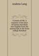 A monk of Fife: a romance of the days of Jeanne d'Arcdone into English from the manuscript in the Scots college Ratisbon, Lang, Andrew, 1844-1912 