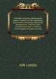 Friendly societies and fraternal orders; a history of the legislation, supervision, mortality experience, management, reforms, rates of assessment and . condition of the English friendly societies, Abb Landis 
