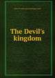 The Devil's kingdom, Simon M. [old catalog heading] Landis 