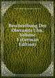Beschreibung Des Oberamts Ulm, Volume 1 (German Edition), Wurttemberg Statistisches Landesamt 